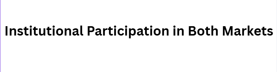 8 Signs That Crypto and Forex Are Merging Into One Global Market 9 Institutional Participation in Both Markets
