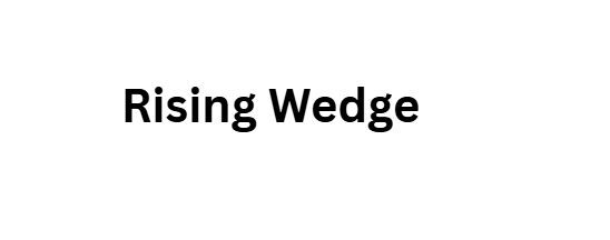 Rising Wedge
