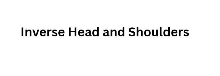 Inverse Head and Shoulders