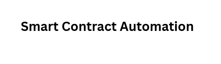 Smart Contract Automation