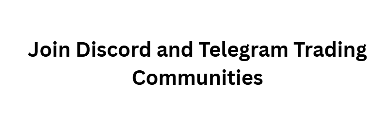 9 Fastest Ways to Learn Crypto and Forex Trading from Scratch 4 Join Discord and Telegram Trading Communities