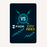 Fxcm Vs City Index: Detailed Comparison of Trading Platforms