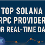Top 10 Solana gRPC Providers for Real-Time Data