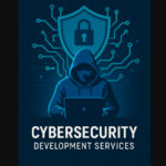 10 Cybersecurity Development Services Company 22 10 Cybersecurity Development Services Company