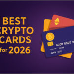 10 Best Crypto Cards for 2026: Top Picks & Features