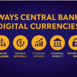 10 Ways Central Bank Digital Currencies