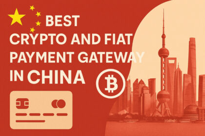 10 Best Crypto and Fiat Payment Gateway in China