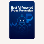 10 Best AI-Powered Fraud Prevention & Payment Security Solutions for Global Websites