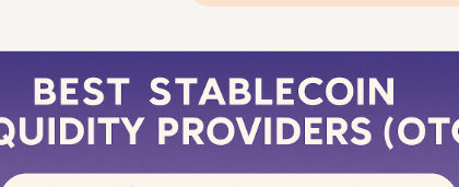 10 Best Stablecoin Liquidity Providers (OTC)