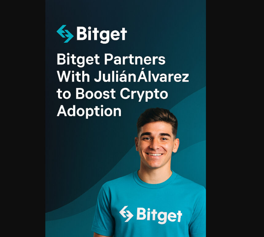 Bitget Partners With Julián Alvarez to Boost Crypto Adoption