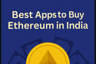 9 Best Apps to Buy Ethereum in India