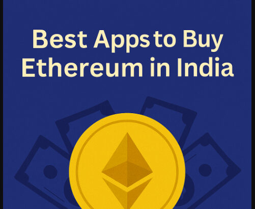 9 Best Apps to Buy Ethereum in India