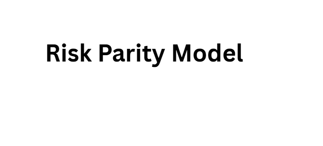 Risk Parity Model