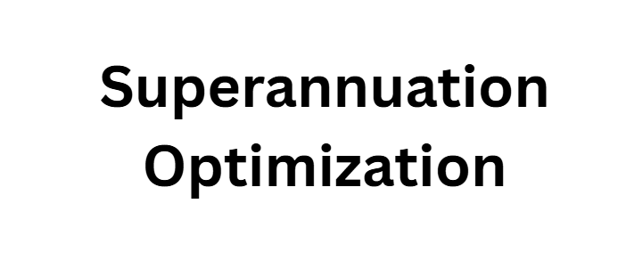 Superannuation Optimization