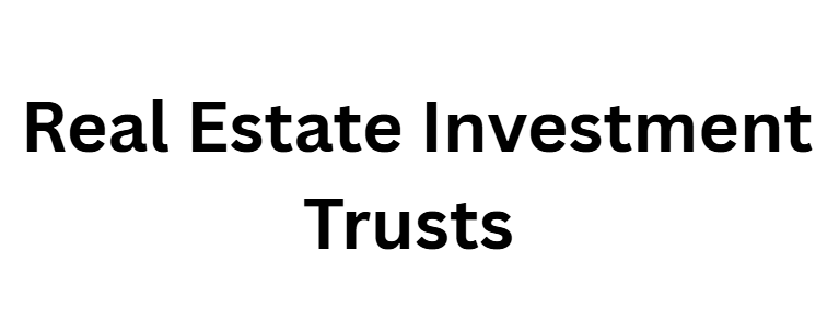 Real Estate Investment Trusts (A‑REITs)