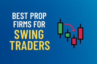 10 Best Prop Firms for Swing Traders in 2026