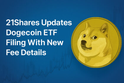 21Shares Updates Dogecoin ETF Filing With New Fee Details