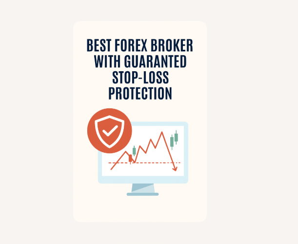 10 Best Forex Brokers With Guaranteed Stop-Loss Protection in 2026