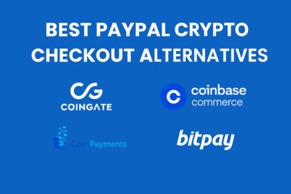 10 Best PayPal Crypto Checkout Alternatives In 2026