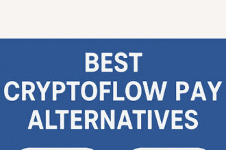 10 Best Cryptoflow Pay Alternatives In 2026