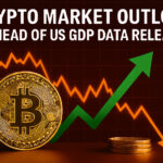 Crypto Market Outlook Ahead of US GDP Data Release