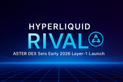 Hyperliquid Rival Aster DEX Sets Early 2026 Layer-1 Launch