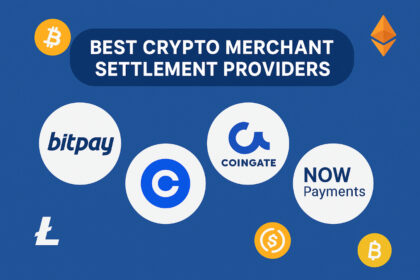 10 Best Crypto Merchant Settlement Providers in 2026