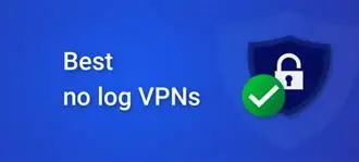 10 Best No-Log VPNs for Maximum Online Anonymity