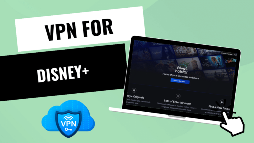 10 Best VPNs for Disney+ & Prime Video in 2026