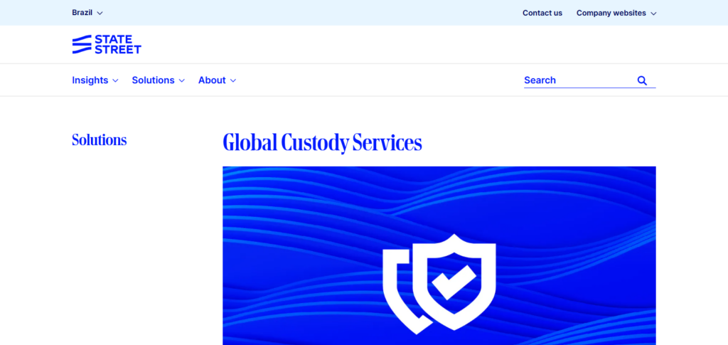 State Street Global Custody (Traditional & Digital)