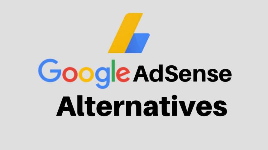 10 Best Google AdSense Alternatives to Boost Website Revenue
