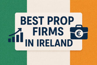10 Best Prop Firms in Ireland in 2026