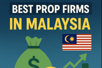 10 Best Prop Firms in Malaysia in 2026