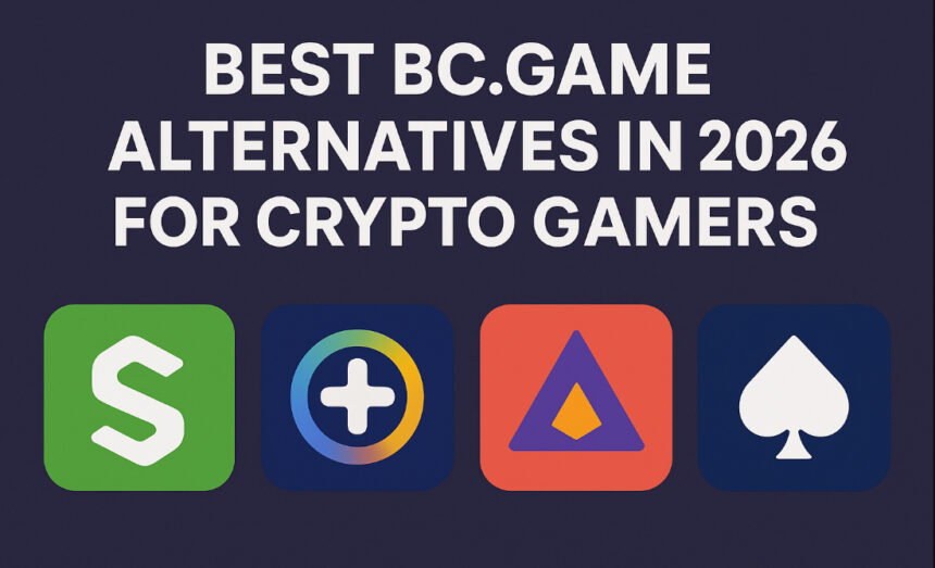 10 Best BC.game Alternatives in 2026 for Crypto Gamers