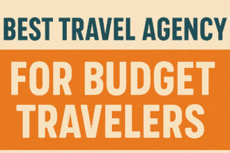 10 Best Travel Agency for Budget Travelers