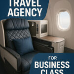 10 Best Travel Agency for Business Class Flight Deals
