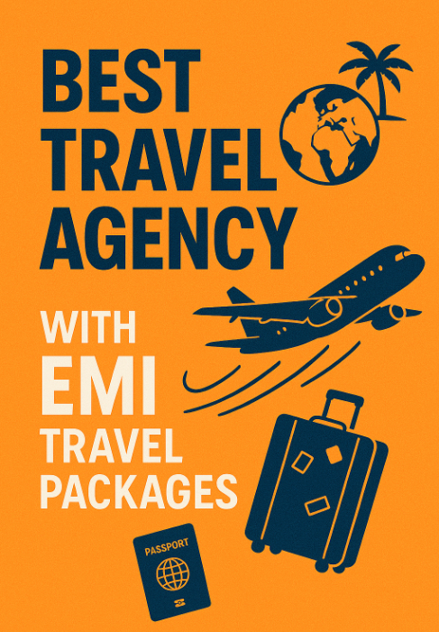 10 Best Travel Agency With EMI Travel Packages