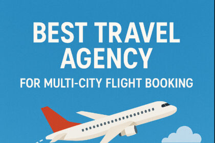 10 Best Travel Agency for Multi-City Flight Booking