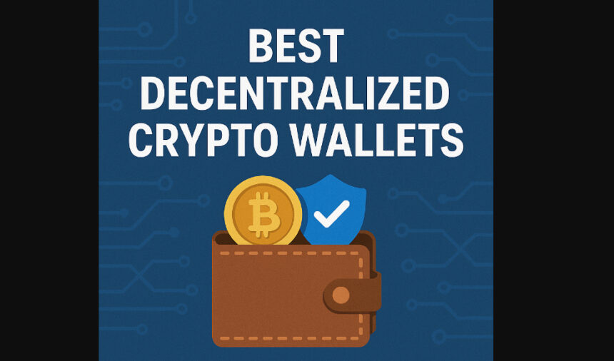 10 Best Decentralised Crypto Wallets in 2026