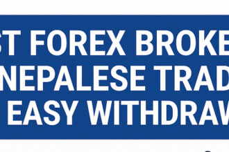 10 Best Forex Brokers for Nepalese Traders with Easy Withdrawals in 2026