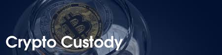 Understanding Crypto Custody