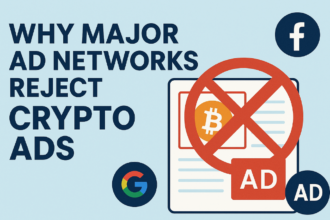 Why Major Ad Networks Reject Crypto Ads (And How to Fix It)