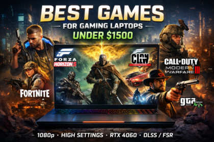 10 Best Games for Gaming Laptops Under $1500