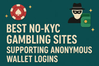 10 Best No-KYC Gambling Sites Supporting Anonymous Wallet Logins