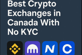 10 Best Crypto Exchanges in Canada With No KYC (Is It Legal?)