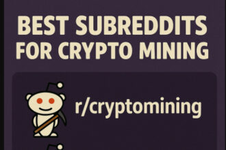 10 Best Subreddits for Crypto Mining  