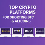 10 Top Crypto Platforms for Shorting BTC & Altcoins