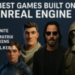 10 Best Games Built on Unreal Engine 5