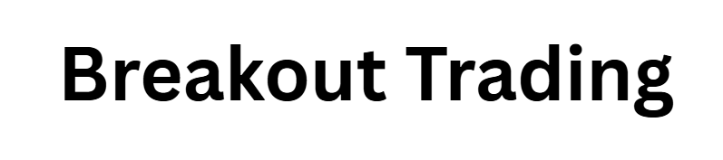 Breakout Trading