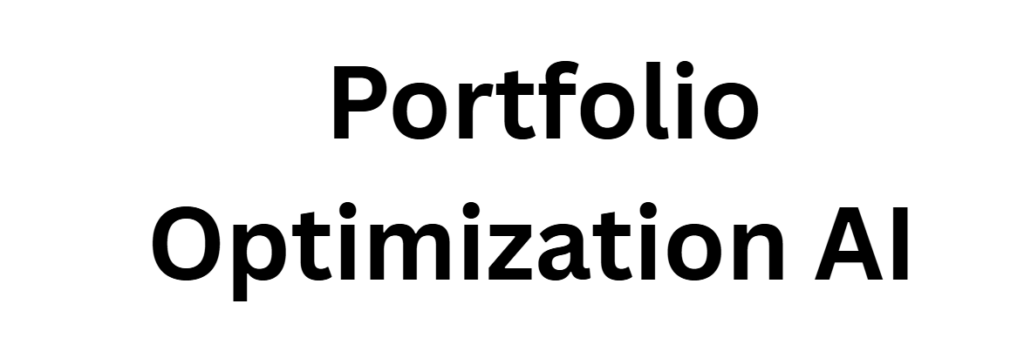 Portfolio Optimization AI